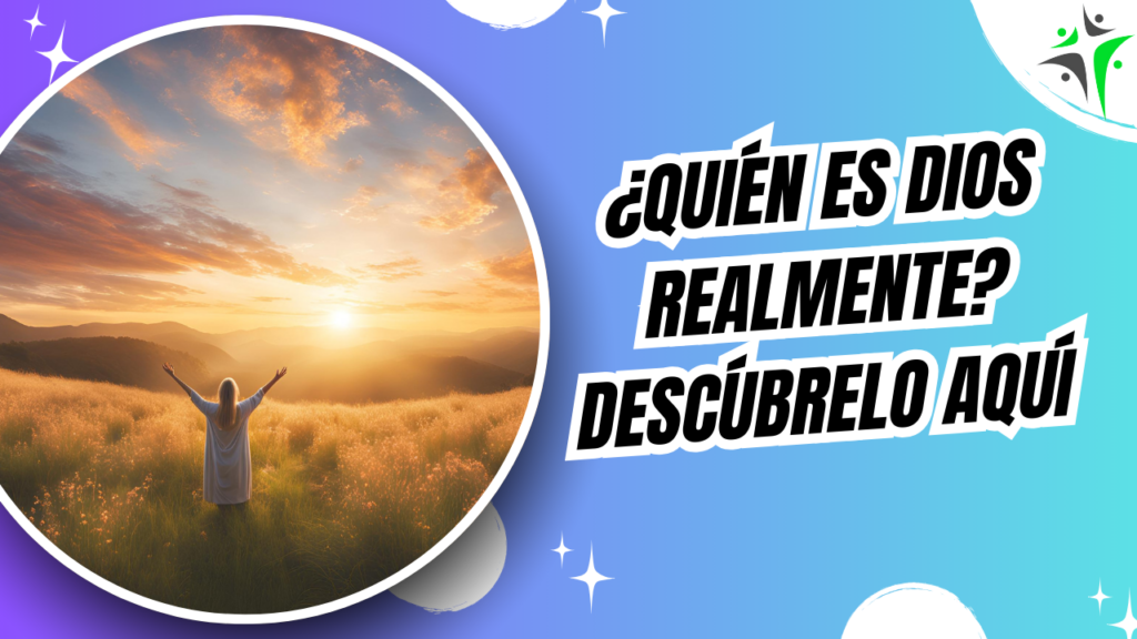 ¿Quién es Dios?