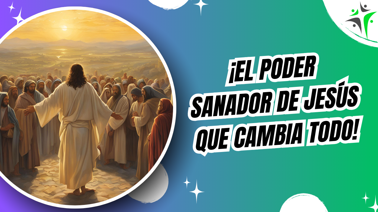 Jesús sana a los enfermos