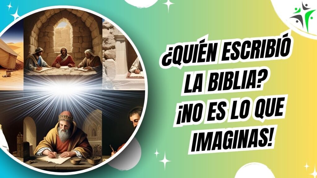 ¿Quién escribió la Biblia?