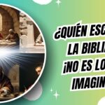 ¿Quién escribió la Biblia?