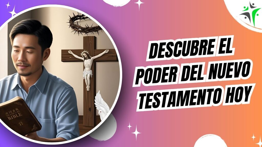 ¿Qué es el Nuevo Testamento?
