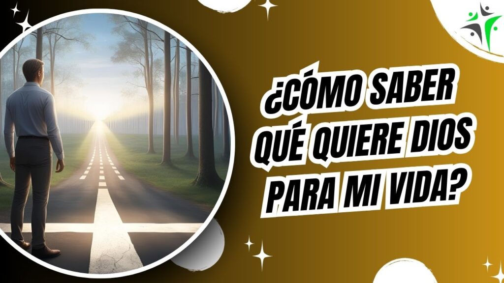 ¿Cómo puedo conocer la voluntad de Dios?