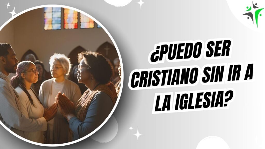 ¿Por qué debo ir a la iglesia?