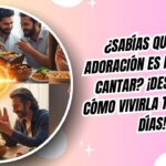 ¿Qué es la adoración?