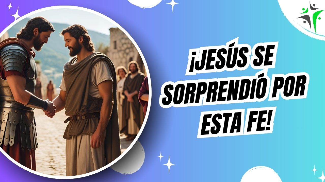 La Fe del Centurión